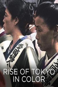 Rise of Tokyo in Colour 1080p HDTV x265 AAC MVGroup org mkv