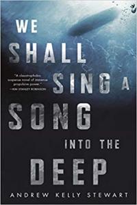 We Shall Sing a Song into the Deep by Andrew Kelly Stewart EPUB