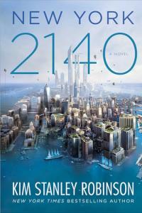 New York 2140 Kim Stanley Robinson