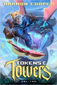 Tokens and Towers Book 2 by Harmon Cooper EPUB
