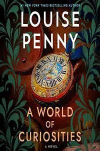 A World of Curiosities Louise Penny 2022 miok Audiobook Mystery