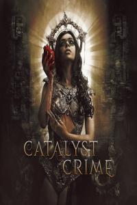 Catalyst Crime Catalyst Crime 2021 Mp3 320kbps PMEDIA