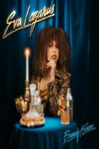 Eva Lazarus Brandy Kisses 2022 Mp3 320kbps PMEDIA