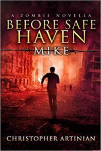 Before Safe Haven Mike by Christopher Artinian EPUB