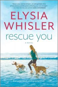 Elysia Whisler Dogwood County 01 Rescue You