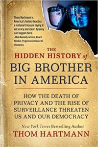 The Hidden History of Big Brother in America by Thom Hartmann EPUB