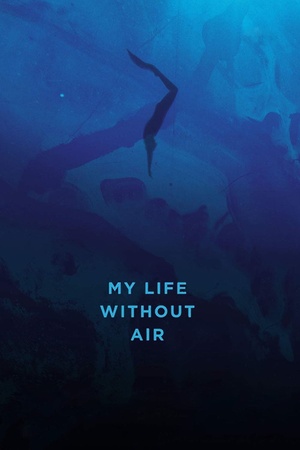 My Life Without Air 2017 1080p web YTS