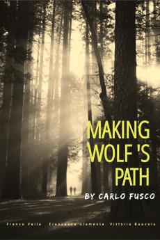 Making Wolf s Path 2022 720p web YTS