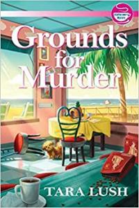 Grounds for Murder by Tara Lush EPUB