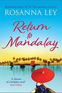 Return to Mandalay by Rosanna Ley EPUB