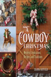 A Cowboy Christmas Western Celebrations Recipes and Traditions EPUB 2019 zeke23
