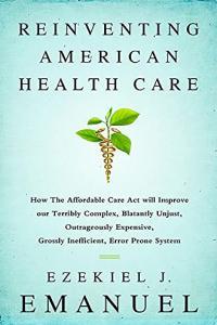 Reinventing American Health Care by Ezekiel J Emanuel EPUB