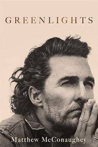 Greenlights by Matthew McConaughey EPUB