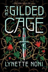 The Gilded Cage by Lynette Noni EPUB