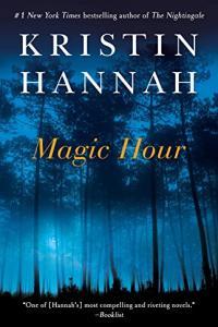 Magic Hour by Kristin Hannah EPUB