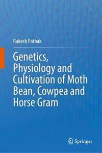 Genetics Physiology and Cultivation of Moth Bean Cowpea and Horse Gram CourseWikia