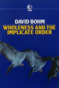 David Bohm Quantum Theory and the Implicate Order 19 books