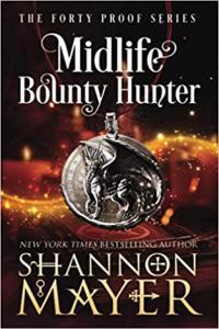 Midlife Bounty Hunter by Shannon Mayer EPUB
