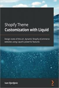 Shopify Theme Customization with Liquid by Ivan Djordjevic EPUB