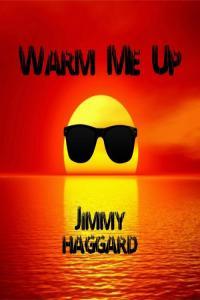 Jimmy Haggard Warm Me Up 2021 Mp3 320kbps PMEDIA
