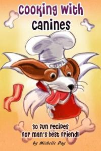 Cooking with Canines by Michelle Day AZW3