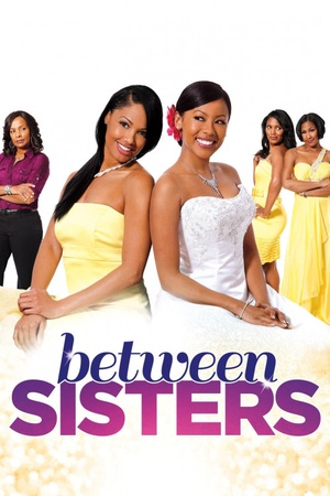 Between Sisters 2013 1080p web YTS