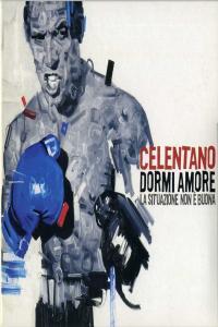 Adriano Celentano Dormi Amore la situazione non e buona 2007 Pop Flac 16 44