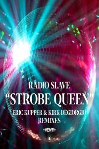 Radio Slave Strobe Queen Remixes 2023 Mp3 320kbps PMEDIA