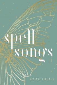 Spell Songs Spell Songs II Let the Light In 2021 Mp3 320kbps PMEDIA