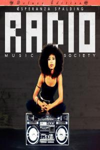 Esperanza Spalding Radio Music Society Deluxe Edition 2022 24Bit 96kHz FLAC PMEDIA