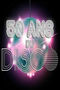 Various Artists 50 ANS DU DISCO 2022 Mp3 320kbps PMEDIA