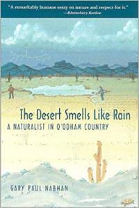 The Desert Smells Like Rain A Naturalist in O odham Country DevCourseWeb