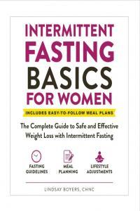 Intermittent Fasting Basics for Women The Complete Guide to Safe and Effective Weight Loss