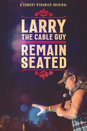 Larry the Cable Guy: Remain Seated 2020 1080p web YTS