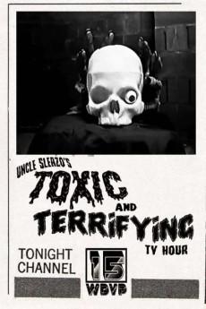 Uncle Sleazo's Toxic and Terrifying T.V. Hour 2022 720p web YTS