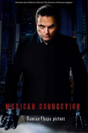 Mexican Connection 2023 1080p web YTS