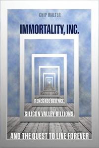 Immortality Inc by Chip Walter EPUB