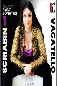 Scriabin Complete Piano Sonatas Vol 1 Mariangela Vacatello 2023 24 48