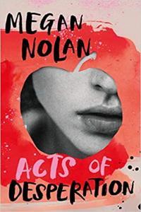 Acts of Desperation by Megan Nolan EPUB