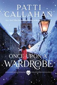 Once Upon a Wardrobe by Patti Callahan EPUB