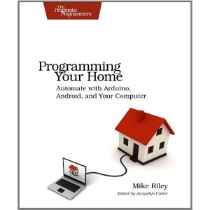 Programming Your Home Automate with Arduino Android and Your Computer 2012 Pdf Epub Mantesh