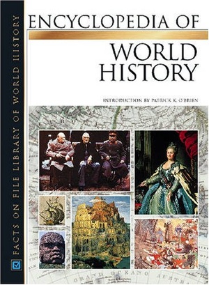 Encyclopedia of World History 7 Volumes Set Facts on File 2008 pdf Gooner