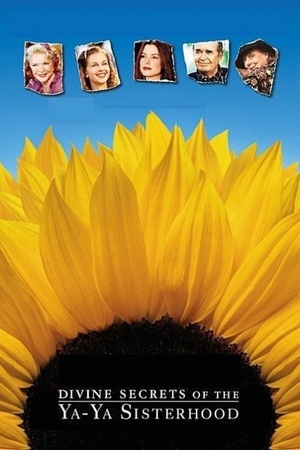 Divine Secrets of the Ya-Ya Sisterhood 2002 1080p bluray YTS