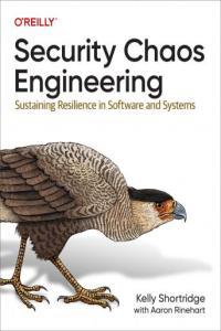 Security Chaos Engineering Sustaining Resilience in Software and Systems DevCourseWeb