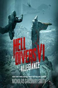 Hell Divers Book 6 Allegiance Nicholas Sansbury Smith 2019 Sci Fi Audiobook miok