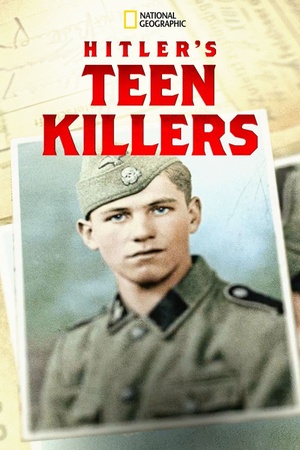 Hitler's Teen Killers 2020 1080p web YTS