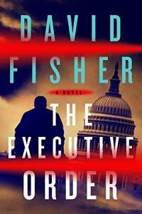The Executive Order by David Fisher EPUB