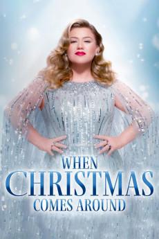 Kelly Clarkson Presents: When Christmas Comes Around 2021 720p web YTS
