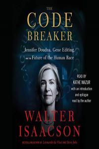 The Code Breaker Walter Isaacson 2021 Biography Audiobook miok