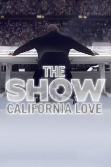 THE SHOW: California Love 2022 720p web YTS